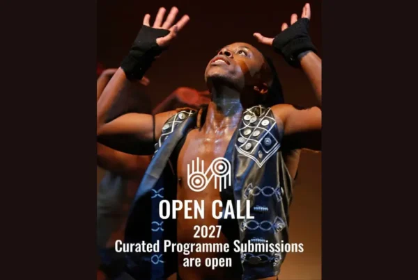 Call For 2027 Curated Programme – National Arts Festival Grahamstown